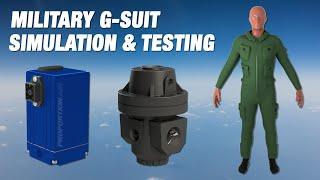 Military G-Suit Simulation & Testing