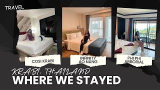Where we stayed at KRABI Thailand | Room Tour | Infinity Aonang | Phi Phi Arborial | Cosi krabi