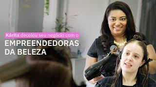 GB | EMPREENDEDORAS DA BELEZA | KÁRITA