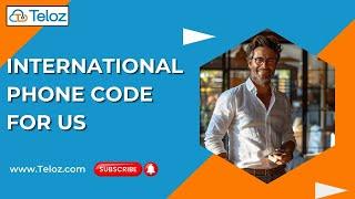 International Phone Code for the US Simplifying Global Calling | Teloz