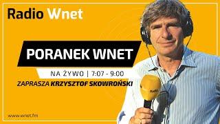 Poranek Wnet - 03.07.2024:Piotr Cywiński, Arkadiusz Mularczyk | Prowadzący: Krzysztof Skowroński