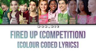 Fired Up (Competition) By ZOMBIES (Colour Coded Lyrics)