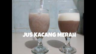 Jus Kacang Merah Sehat Bergizi // Firdha Channel