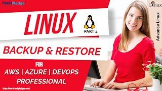 Linux Backup and Restore Using TAR AND GZIP Command | Linux Administration Tutorial | Part 4