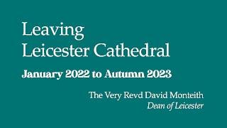 Leicester Cathedral has left the building... | The Dean of Leicester