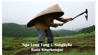 Rana Kharkongor - Nga long tang u Nongbylla (Official Lyric Video)