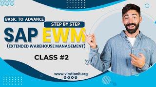 SAP EWM _ Beginner To Expert level _ Class# 2