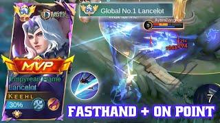 LANCELOT FASTHAND + ON POINT DASH COMBO! DESTROY ALL ENEMY EASY! TOP GLOBAL LANCELOT - MOBILE LEGEND