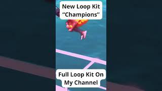 Memphis Loop Kit "Champions On My Channel #loopkit #loopkitfree #loopkit2023