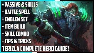 Terizla Complete Hero Guide! Best Build, Spells, Skill Combo, Tips & Tricks | Mobile Legends