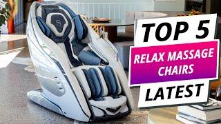 Top 5 Best Relax Massage Chairs 2025