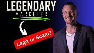 Dave Sharpe's Legendary Marketer Review - Legit or Scam?