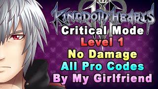 Kingdom Hearts III - My Girlfriend Beats Yozora Crit LV1 w/All Pro Codes & No Damage