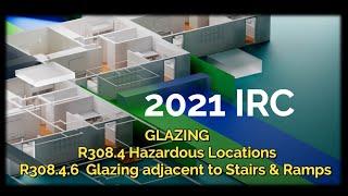 Safety Glazing Next to Stairs & Ramps - 2021 IRC