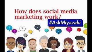 Social Media Marketing, Engagement, and the Not-So-Active / #AskMiyazaki 001