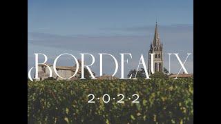 Bordeaux 2022 En Primeur Vintage Review