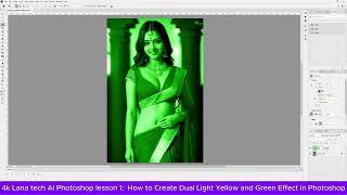 Lana tech AI Photoshop lesson 1:  How to Create Dual Light Yellow and Green Effect in Photoshop 2024