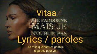 Vitaa - je n'oublie pas [ lyrics ] paroles