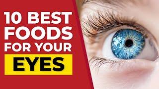 Top 10 Best Foods For Your Eyes: WATCH THIS For Improved VISION