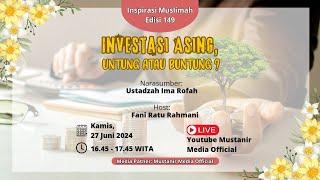 "Investasi Asing, Untung atau Buntung?"/Edisi 149