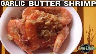 Garlic Butter Shrimp | Jhovie Daclan