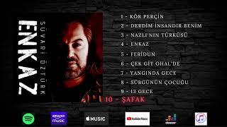 'ŞAFAK' l Süvari Öztürk (Official Album Audio 2022)