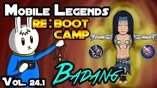 BADANG - TIPS, ITEMS, SPELL, EMBLEMS, TRICKS, AND GUIDE - MGL MLBB RE:BOOTCAMP VOLUME 24.1