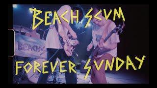 BEACH SCVM - FOREVER SUNDAY (OFFICIAL MUSIC VIDEO)