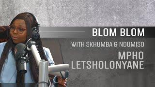 Mpho Letsholonyane on Blom Blom with Skhumba and Ndumiso