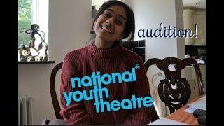 MY NATIONAL YOUTH THEATRE AUDITION EXPERIENCE