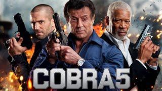 Cobra 5 (2025) Movie || Sylvester Stallone, Jason statham, Morgan Freeman | Review And Facts