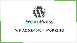 Wordpress wp-admin not working