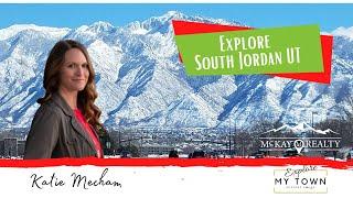 Explore South Jordan Utah with Katie Mecham | Explore My Town