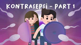 Apa Saja Cara Mencegah Kehamilan? | Mengenal Kontrasepsi Part 1