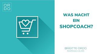 #100 Was macht ein ShopCoach?