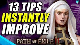 13 Tips to INSTANTLY Improve in Path of Exile 2