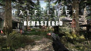 Half Life 2: Episode Two Remastered Cinematic Mmod Full Walkthrough