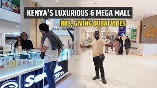 Is this the Dubai of East Africa? Inside BBS Mall, the Biggest in East & Central Africa!