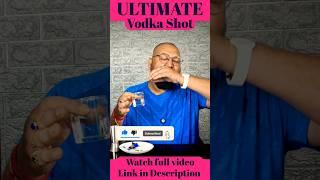 Ultimate Vodka Shot @nilgirikashyap #vodka #shots