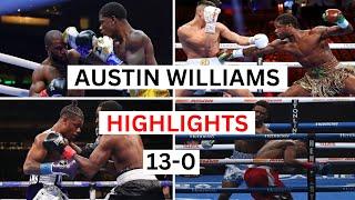 Austin Williams (13-0) All Knockouts & Highlights
