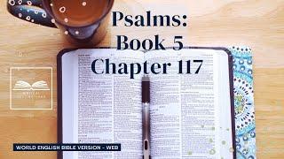 #Psalms Chapter 117 – Audio Bible (Audiobook) | World English Bible Version (WEB) – Book 5