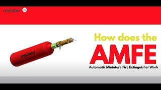 AMFE - HOW DOES THE AUTOMATIC MINIATURE FIRE EXTINGUISHER WORK?