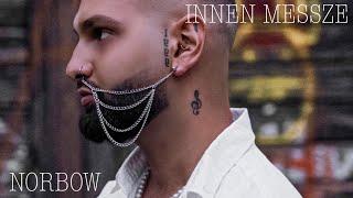 Norbow - Innen Messze (Official Music Video)