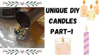Unique Diy  Candles. ️(Part-1).