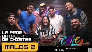 LA PEOR BATALLA DE CHISTES MALOS 2 (Ft. Novelpoppys, Matalluvia, Los Muchachones) Chilea el Podcast