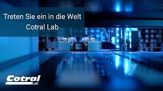 Cotral Lab - Rundgang durch die Produktion