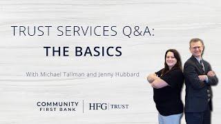 Trust Services Q&A: The Basics