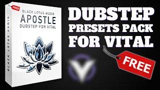 Free Vital Presets Pack - Dubstep Presets ( APOSTLE PROVIDED BY BLACK LOTUS AUDIO )