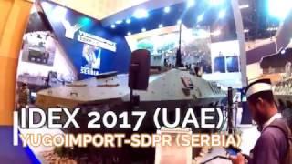 IDEX 2017 (UAE) - YUGOIMPORT SDPR - SERBIA