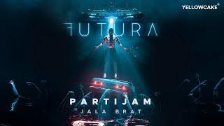 Jala Brat - Partijam